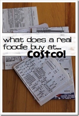 What Does a Real Foodie Buy at Costco