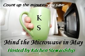 Kitchen Stewardship - Mind the Microwave in May