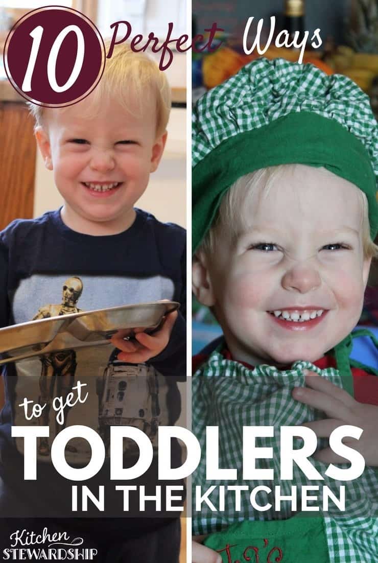 10 perfect ways to get toddlers into the kitchen