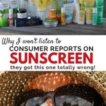 Consumer reports may be missing the mark when evaluating sunscreens. See why and what to look for when picking a safe sunscreen for your family. Why I Won’t Listen to Consumer Reports on Sunscreen