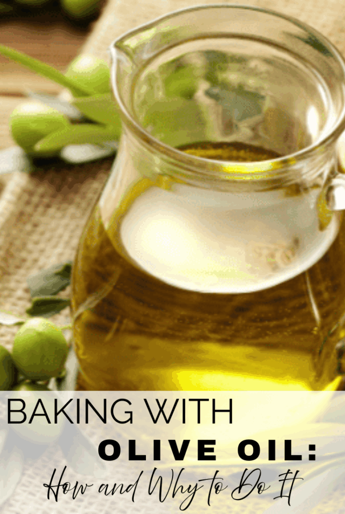 Baking with Olive Oil pin baking with olive oil